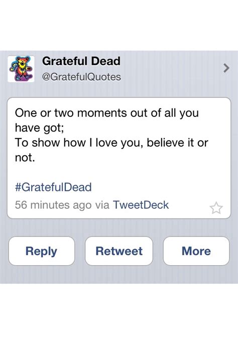 I am so grateful for this wonderful website. Pin by Jennifer Platt on Quotes | Grateful dead, My love, Love you