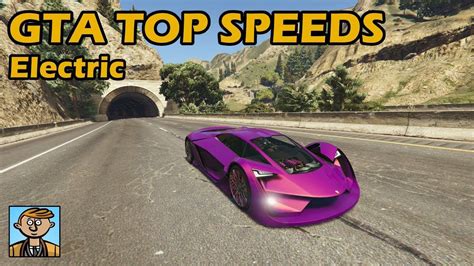 Fastest Electric Cars 2019 Gta 5 Best Fully Upgraded Cars Top Speed
