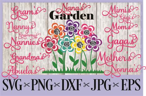 Download Nana's Garden - Grandma's, Gram, Grammy, Mimi, Mom, Abuela, Gaga, Gigi, Nonna SVG PNG EPS DXF JPG