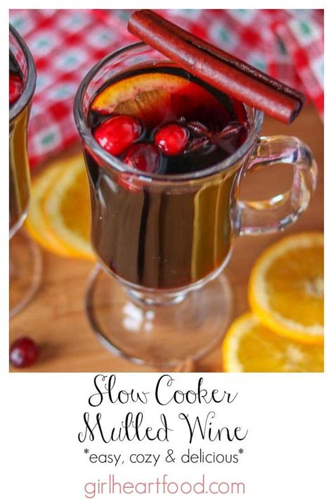 This Super Easy Slow Cooker Mulled Wine Is Cozy Warming And Delicious