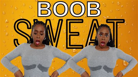 5 Ways To Stop Boob Sweat Using Things You Already Have At Home Youtube