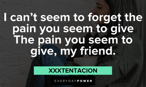 Xxxtentacion Quotes And Lyrics About Life And Depression Daily Inspirational Posters