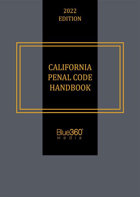 California Penal Code Handbook 2022 Edition Pre Order