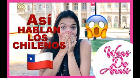 Youtuber Mexicano Imita Los Modismos Chilenos Y Es Furor En Redes
