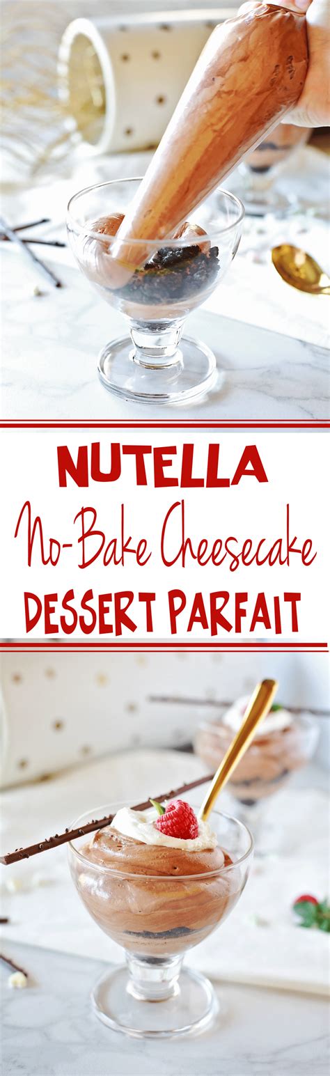 No Bake Nutella Cheesecake Parfait Tangled With Taste