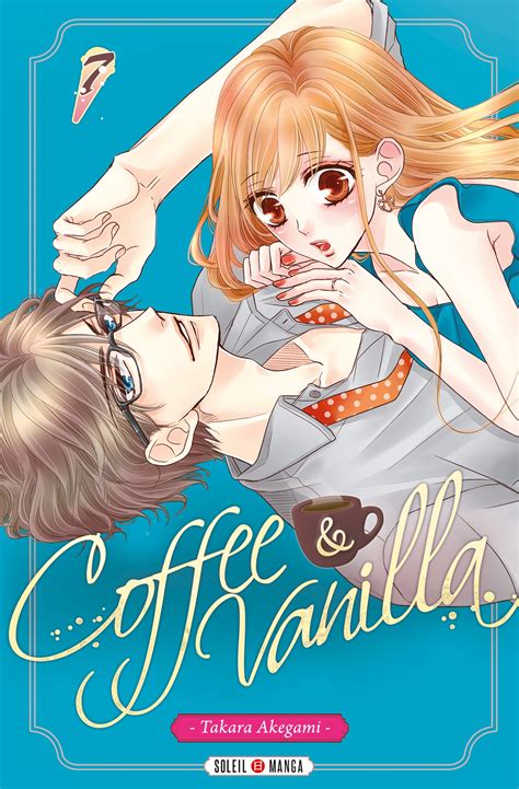 Coffee And Vanilla T07 De Takara Akegami Album Editions Soleil