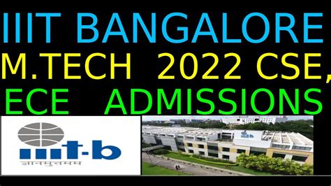 Iiit Bangalore 2022 Admissions For Mtech Cse Ece 2021 Gate Cutoff