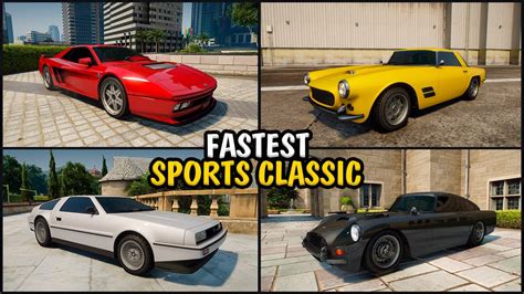 Top 10 Fastest Sports Classic Cars In Gta Online 2023 Top 10 Best Sports Classic Cars In Gta V