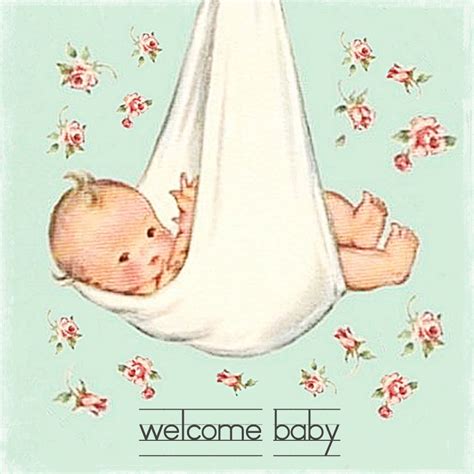 8 Best Images Of Welcome Baby Printables Vintage Baby Printables Free