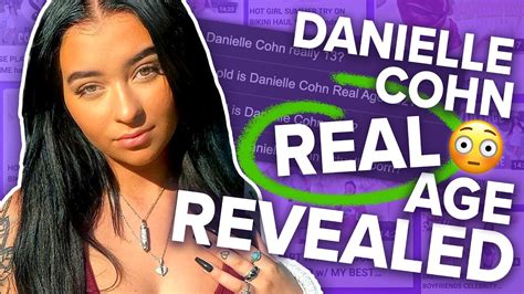 Danielle Cohns Real Age Revealed Youtuber News Youtube