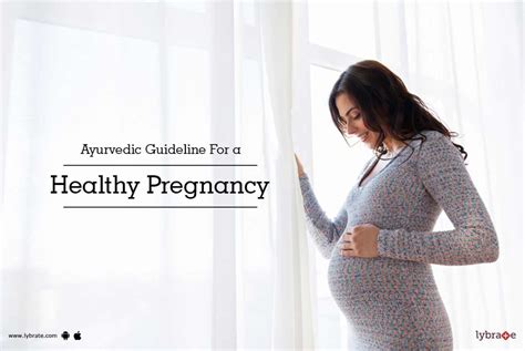 Ayurvedic Guideline For A Healthy Pregnancy By Dr Satish Sawale