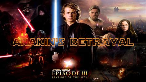 Anakins Betrayal Star Wars Episode Iii Revenge Of The Sith Youtube