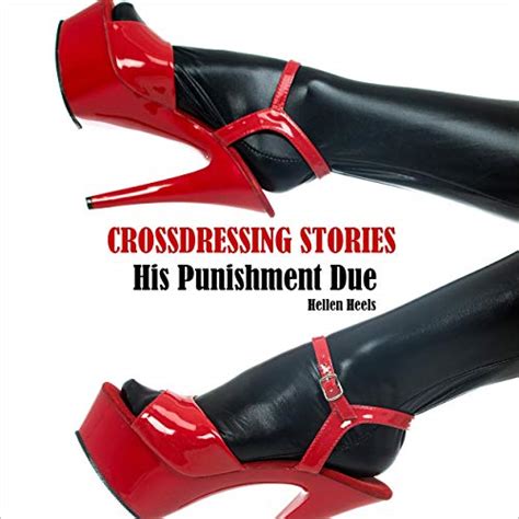Amazon Crossdressing Stories His Punishment Due Crossdresser