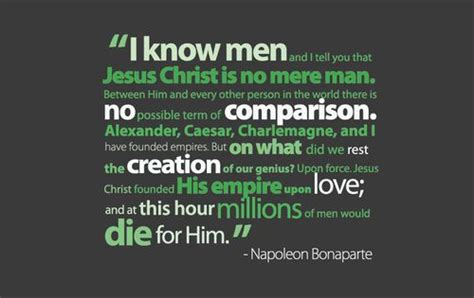 These 10 napoleon bonaparte quotes are often taken out of context. Napoleon Bonaparte Quotes About Jesus. QuotesGram