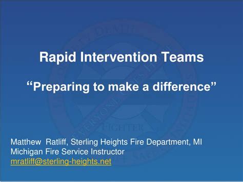 Ppt Rapid Intervention Teams “ Preparing To Make A Difference