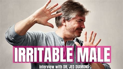 Does Your Guy Have Irritable Male Syndrome Dr Jed Diamond Youtube
