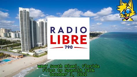 Waxy Am South Miami Fl Flips From 790 The Ticket To Radio Libre 790