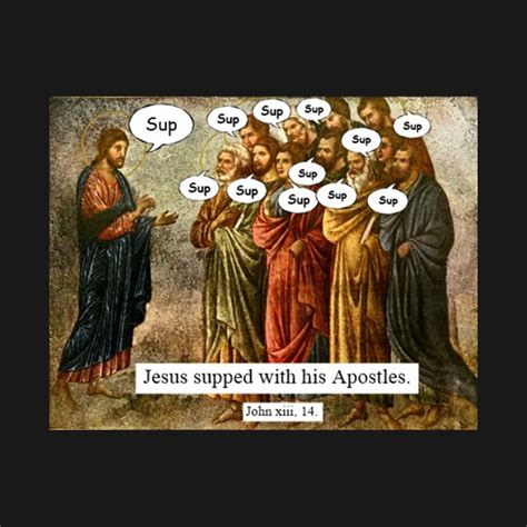 Funny Christian Jesus Apostles Meme Funny Jesus T Shirt Teepublic