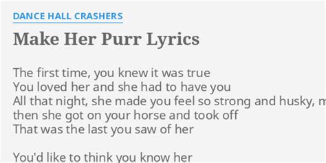 make her purr lyrics by dance hall crashers the first time you