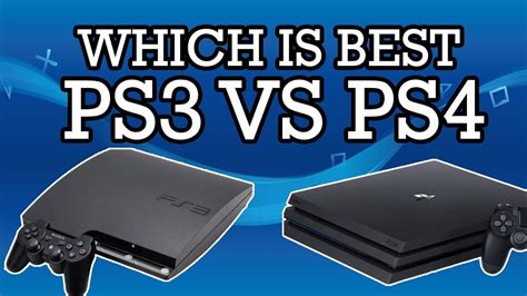 Ps3 Vs Ps4 Console Which Is Best Youtube