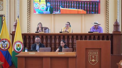 Asamblea De Caldas Designó A Los Integrantes Para Las Comisiones Primera Segunda Y Para La