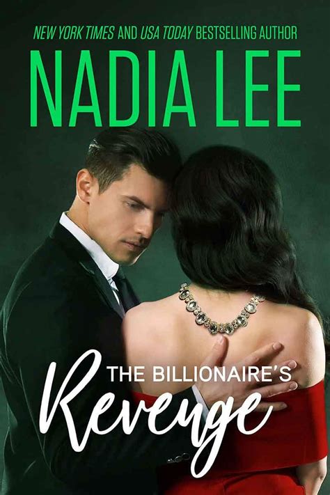The Billionaire S Revenge Seduced By The Billionaire Book 1 Kindle Edition By Lee Nadia