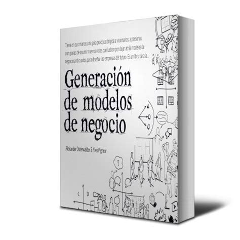 Generación De Modelos De Negocio Alexander Osterwalder Ebook
