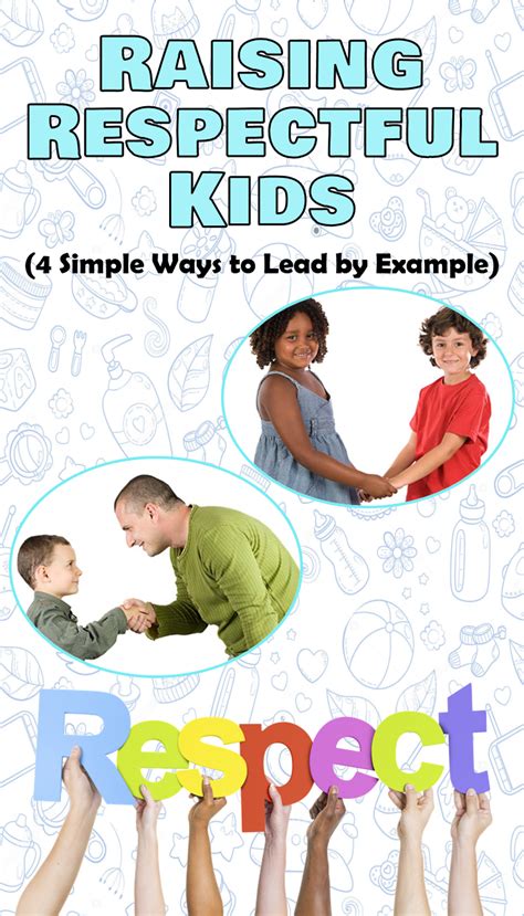 Raising Respectful Kids 4 Simple Ways To Lead By Example Kidsbaron