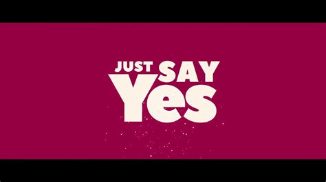 Just Say Yes Official Trailer Teaser Netflix Bestclipsandtrailers Youtube