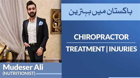 Best Chiropractor In Pakistan Lahore Panjab Treatment Injuries