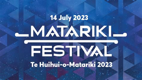 Matariki Festival Te Huihui O Matariki Our Nelson