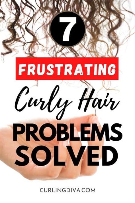 7 frustrating curly hair problems solved curling diva