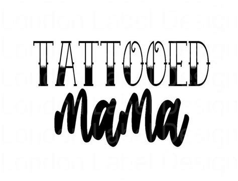 Tattooed Mamasvg File Digital Design Digital Download Png Image
