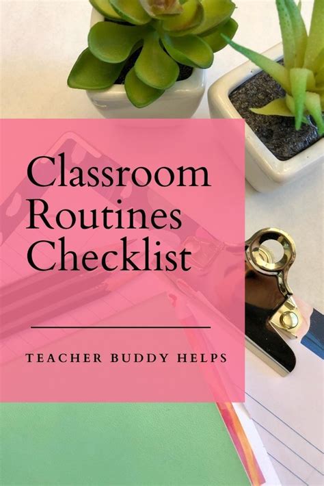 Get Your Free Classroom Routines Checklist Classroom Routines