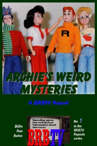 Archies Weird Mysteries A Brbtv Report Ebook Bates Billie Rae Kindle Store