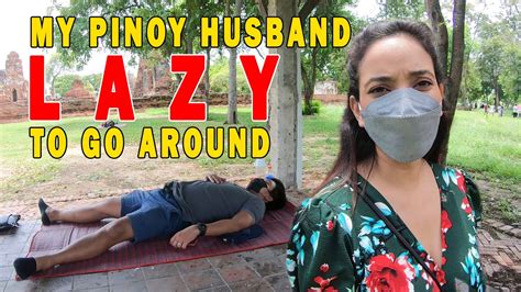 my pinoy husband is lazy to go around youtube