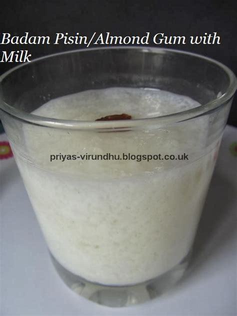 Priyas Virundhu Badam Pisin With Milkhow To Use Badam Pisin Almond