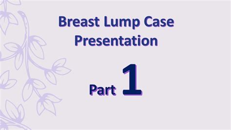 Examination Of Breast Lump 1 Youtube