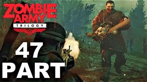 Zombie Army Trilogy Part 47 Forest Of Corpses 2 Defeat The