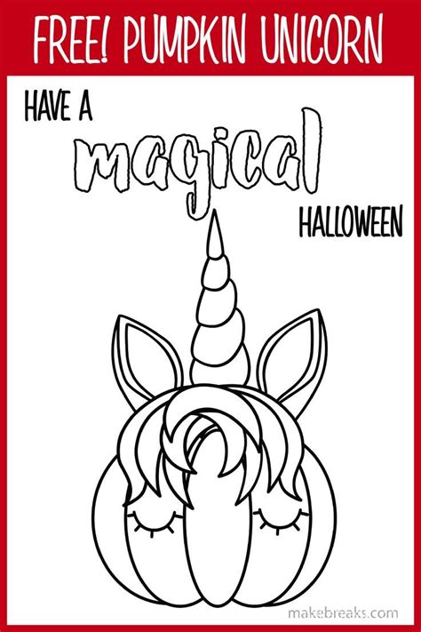 Free Pumpkin Unicorn Magical Coloring Page Make Breaks Pumpkin