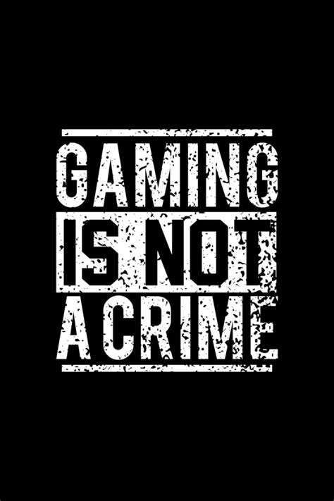 Gaming Is Not A Crime Ground51