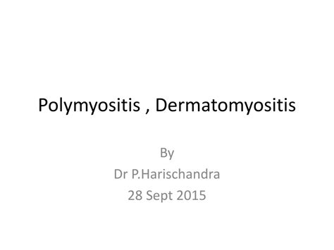 Ppt Polymyositis Dermatomyositis Powerpoint Presentation Free Download Id