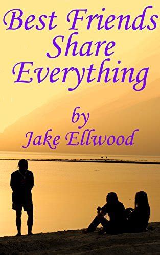 best friends share everything a humorous erotic story of a cheating husband and his wife s bff
