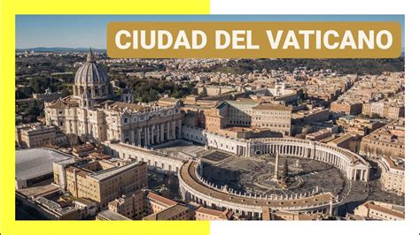 GuÍa Completa Qué Ver En La Ciudad Del Vaticano 🇻🇦 🌏 Turismo Y Viajes