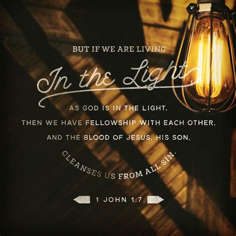 But If We Are Living In The Light As God Is In The Light Then We