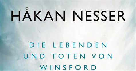 Mamoulians Geschichten Håkan Nesser „die Lebenden Und Toten Von