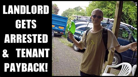 Landlord Gets Arrested And Tenant Payback Youtube