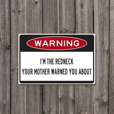Funny Metal Sign Redneck Warning Sign Aluminium By Bluefoxgraphics