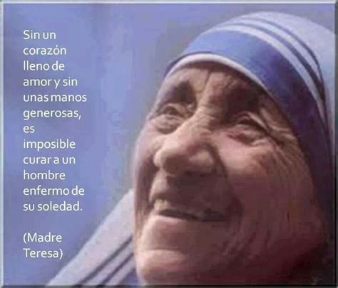 See full list on personajeshistoricos.com La Madre Teresa de Calcuta | Frases y pensamientos ...