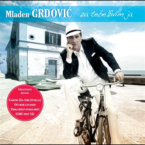 Za Tebe Živim Ja Album by Mladen Grdović Apple Music